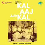 Kal Aaj Aur Kal (1971) Mp3 Songs